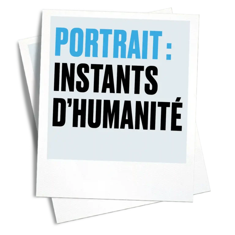 Annonce thème 2025 Portrait Instants Humanité